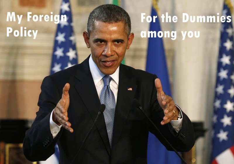 Obama Five Pillar Foreign Policy for Dummies