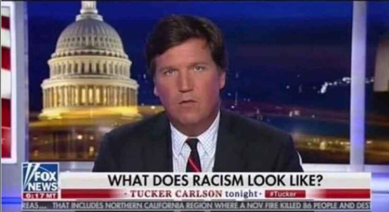 Tucker Carlson Racism Is Old News